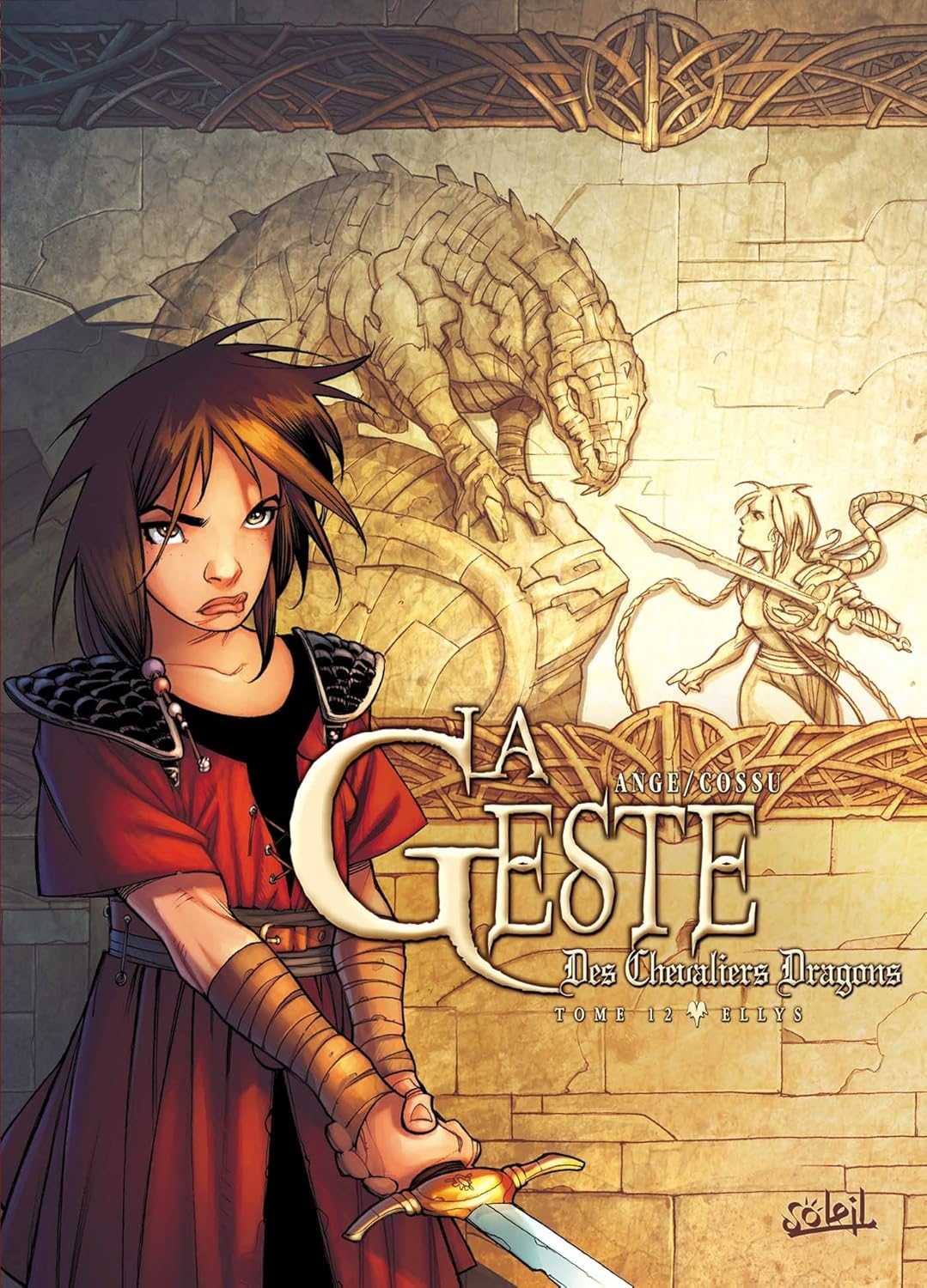 Ellys La Geste des Chevaliers Dragons