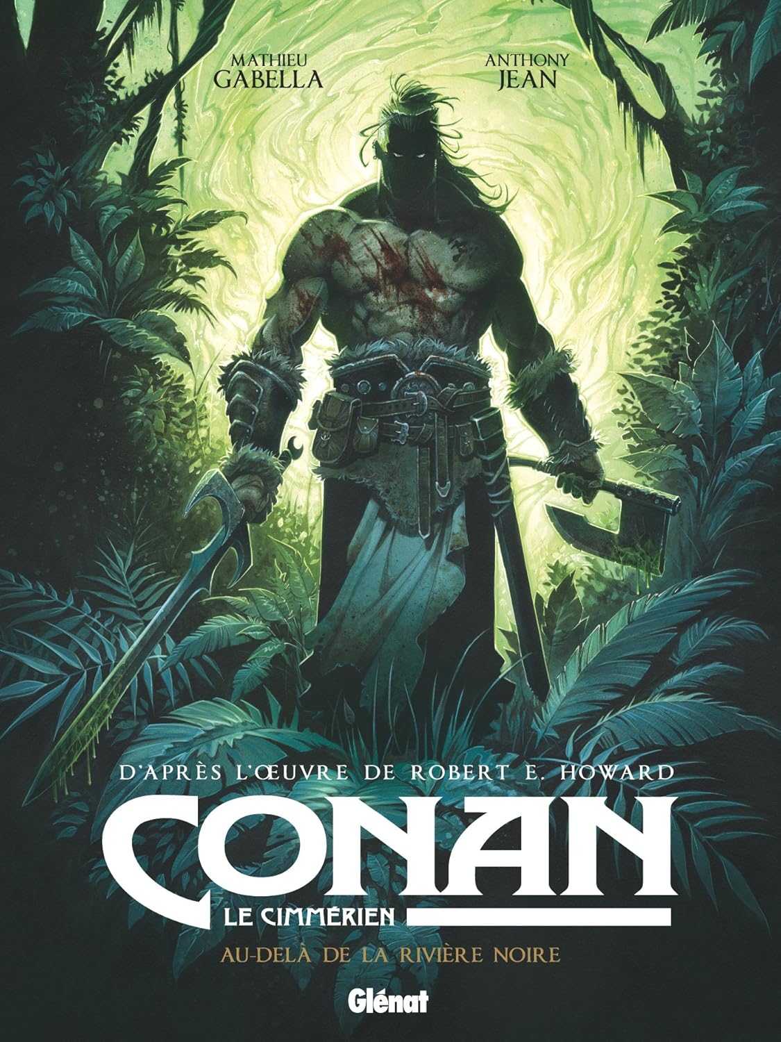 Au-delà de la rivière noire Conan le Cimmérien