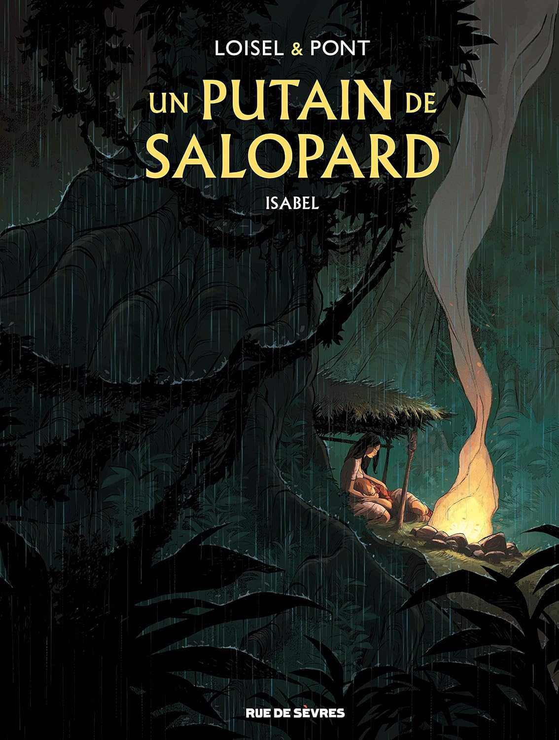 Isabel Un putain de salopard