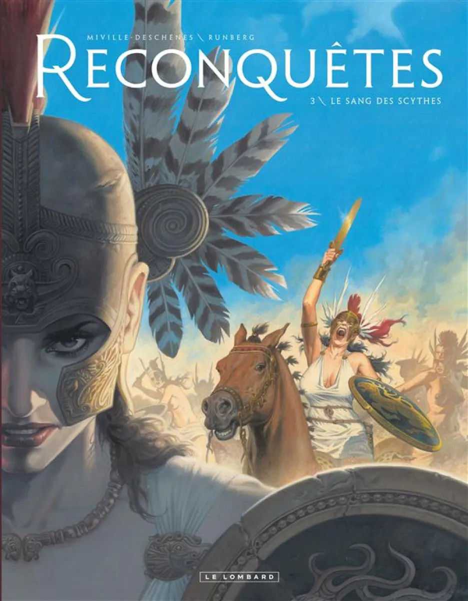 Le sang des Scythes Reconquêtes