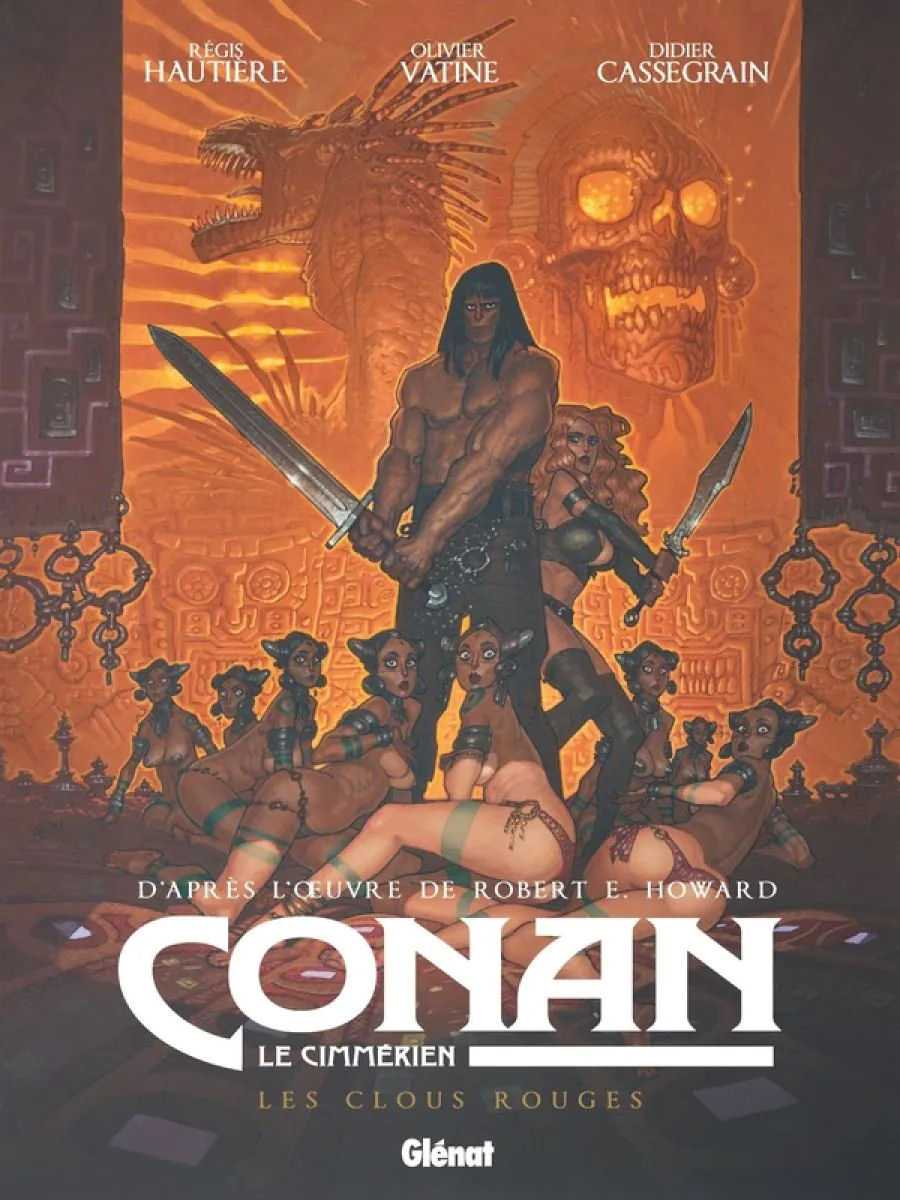 Les clous rouges Conan le Cimmérien