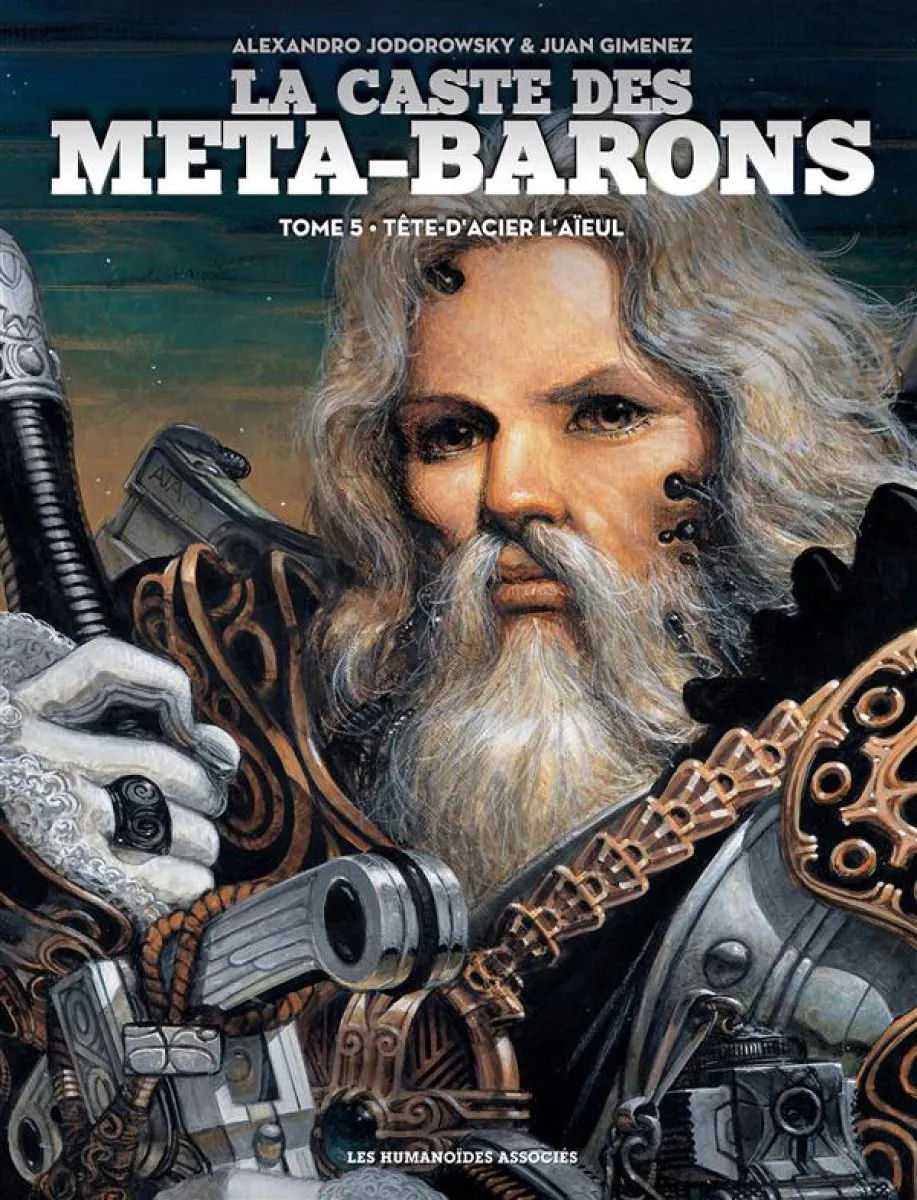 Tête-d'Acier l'Aïeul La Caste des Méta-Barons