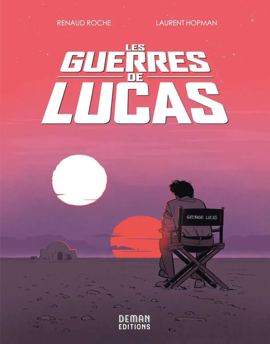 La guerre des étoiles Les Guerres de Lucas
